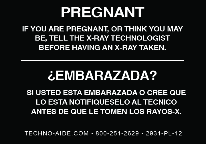 2931-PL-12_-_Bilingual_Pregnancy_X-Ray_Room_Sign_-_Black_SignWhite_Letters__25804.jpg