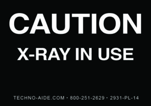 "Caution X-Ray In Use" Room Sign
