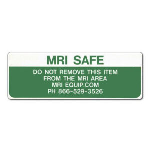 MRI Non-Magnetic Warning Stickers "Do Not Remove from MRI Area"