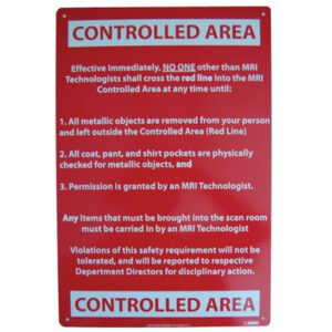 MRI Non-Magnetic "Controlled Area" Sign