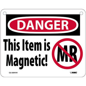 "Danger This Item Is Magnetic!" Hanging Sign